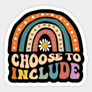 Choose To Include For Autism Teacher Special Education Sticker